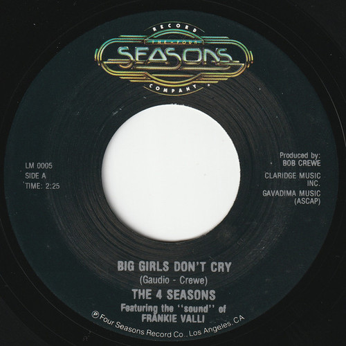 The 4 Seasons Featuring The "Sound" Of Frankie Valli* - Big Girls Don't Cry (7", Single)