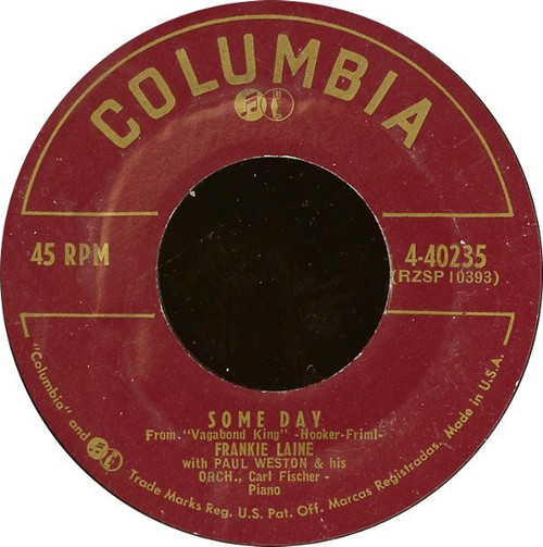 Frankie Laine With Paul Weston & His Orch.* - Some Day / There Must Be A Reason (7", Single, Styrene, Bri)