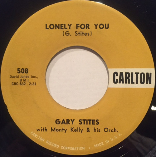 Gary Stites - Lonely For You / Shine That Ring (7")