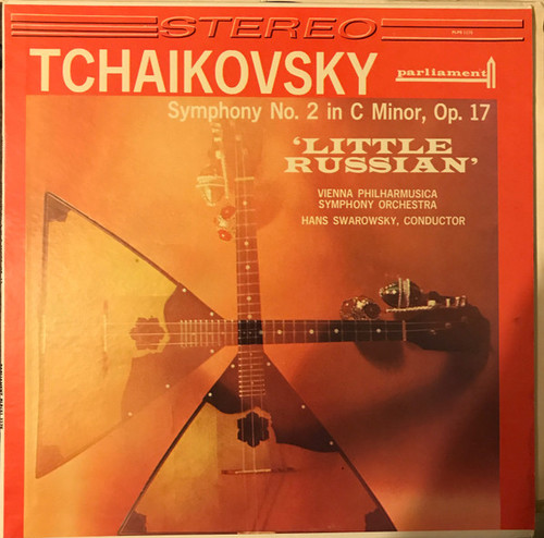 Vienna Philharmusica Symphony Orchestra, Hans Swarowsky - Tchaikovsky, Symphony No. 2 In C Minor, Op. 17 "Little Russian" (LP)