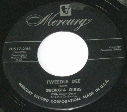 Georgia Gibbs - Tweedle Dee / You're Wrong, All Wrong (7")