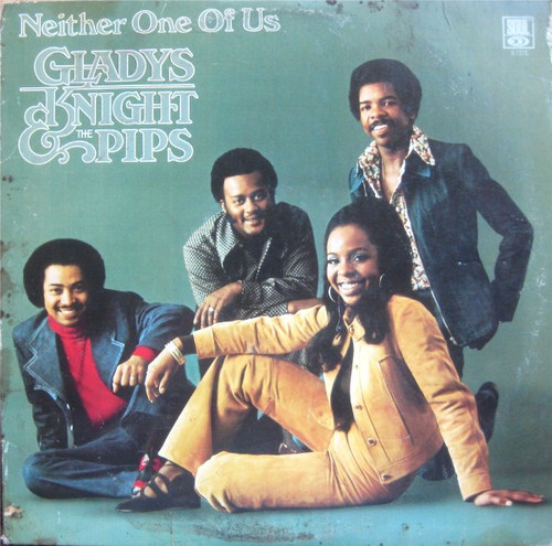 Gladys Knight & The Pips* - Neither One Of Us (LP, Album, Emb)