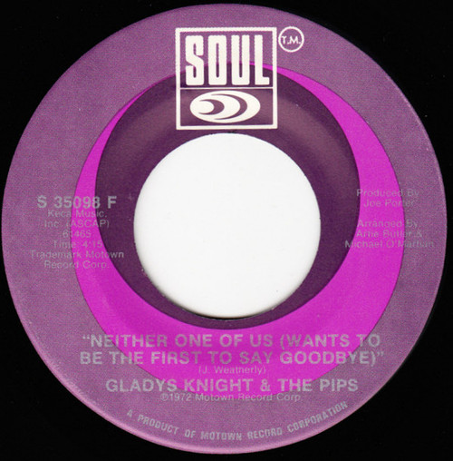 Gladys Knight And The Pips - Neither One Of Us (Wants To Be The First To Say Goodbye) / Can't Give It Up No More (7", Single)