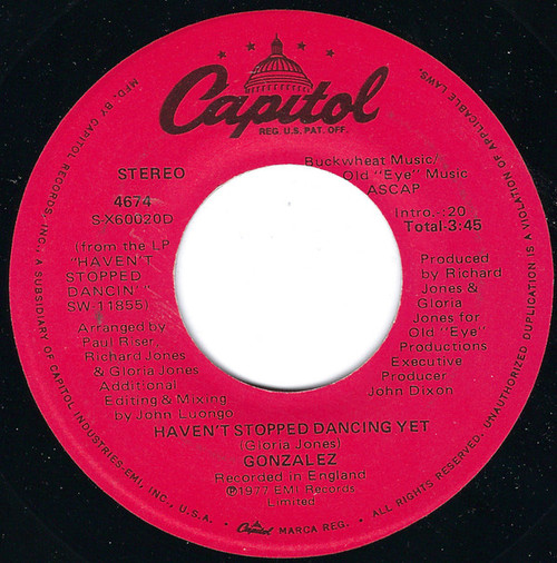Gonzalez - Haven't Stopped Dancing Yet / Just Let It Lay (7", Single)