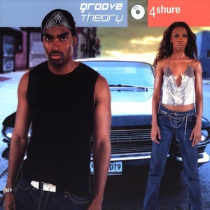 Groove Theory - 4 Shure (12")