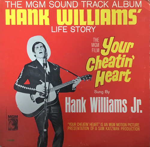 Hank Williams Jr. - Your Cheatin' Heart (The MGM Sound Track Album Hank Williams‘ Life Story) (LP, Mono)