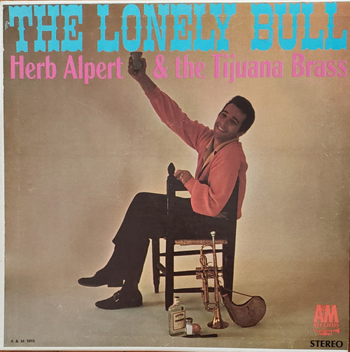 Herb Alpert & The Tijuana Brass - The Lonely Bull (LP, Album, Ter)