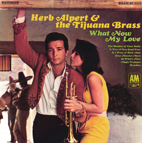 Herb Alpert & The Tijuana Brass - What Now My Love (LP, Album)