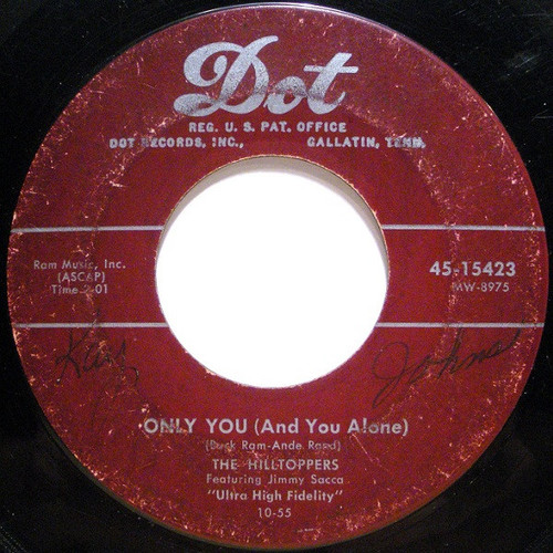 The Hilltoppers - Only You (And You Alone) (7")
