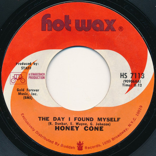 Honey Cone - The Day I Found Myself / When Will It End (7", Single, Styrene, Pit)