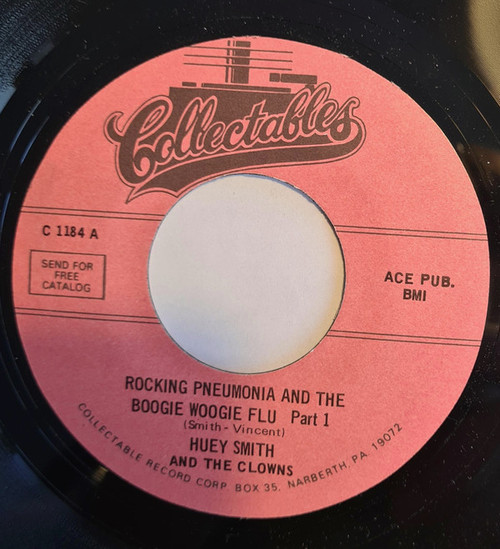 Huey Smith And The Clowns* - Rocking Pneumonia And The Boogie Woogie Flu (7", Single, RE)