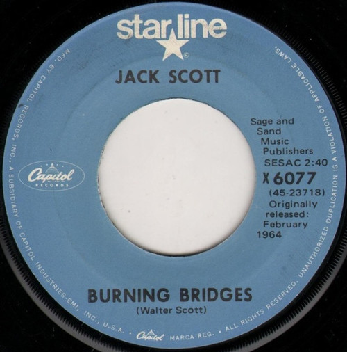 Jack Scott - Burning Bridges / What In The World's Come Over You (7", RE)