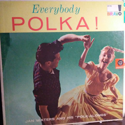 Jan Waters And His "Polk-Alongs" - Everybody Polka! (LP)