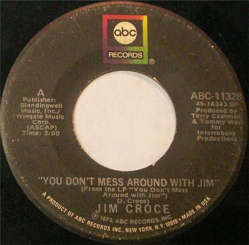 Jim Croce - You Don't Mess Around With Jim (7", Single, Spe)