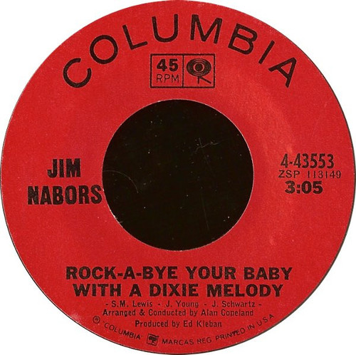 Jim Nabors - Rock-A-Bye Your Baby With A Dixie Melody /  Love Me With All Your Heart (Cuando Calienta El Sol) (7")