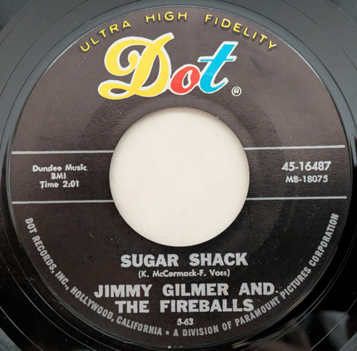 Jimmy Gilmer And The Fireballs - Sugar Shack (7", Styrene, Mon)