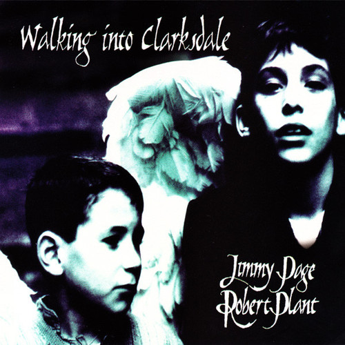 Jimmy Page & Robert Plant - Walking Into Clarksdale (CD, Album)