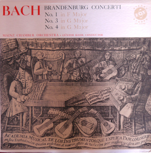 Bach*, Mainz Chamber Orchestra* Conductor Günter Kehr - Brandenburg Concerti (No. 1 In F Major - No. 3 In G Major - No. 4 In G Major) (LP, Album)