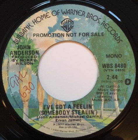 John Anderson (3) - I've Got A Feelin' (Somebody Stealin') (7", Single, Mono, Promo)