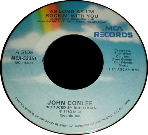 John Conlee - As Long As I'm Rockin' With You (7", Single, Glo)