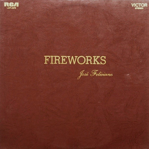 José Feliciano - Fireworks (LP, Album)