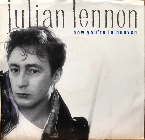 Julian Lennon - Now You're In Heaven (7", Styrene, AR )