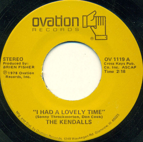 The Kendalls - I Had A Lovely Time (7")