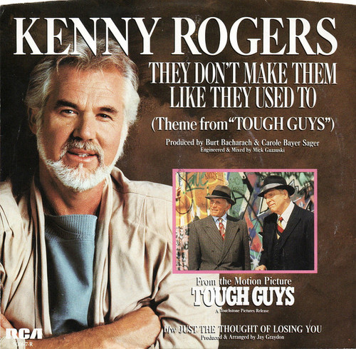 Kenny Rogers - They Don't Make Them Like They Used To (7")