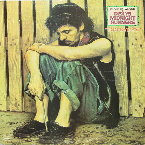 Kevin Rowland & Dexys Midnight Runners - Too-Rye-Ay (LP, Album, HRM)