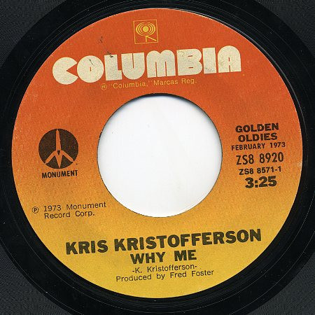 Kris Kristofferson - Why Me / Jesus Was A Capricorn (7", Single, RE, Styrene)