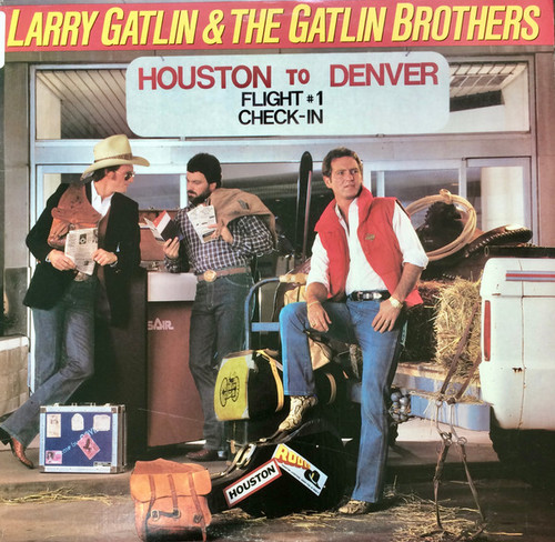 Larry Gatlin & The Gatlin Brothers - Houston To Denver (LP, Album)