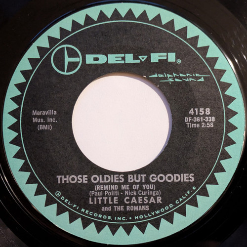 Little Caesar And The Romans* - Those Oldies But Goodies (Remind Me Of You) / She Don't Wanna Dance (No More) (7", Single, Styrene, Mon)