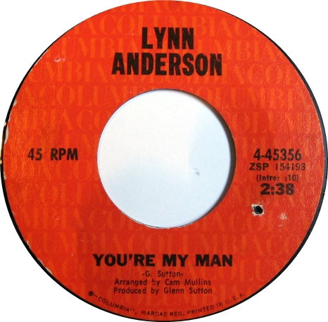 Lynn Anderson - You're My Man (7", Styrene, Pit)