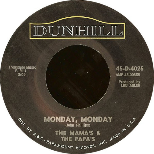 The Mama's & The Papa's* - Monday, Monday / Got A Feelin' (7", Single)
