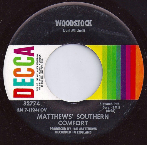Matthews' Southern Comfort - Woodstock (7", Single, Glo)