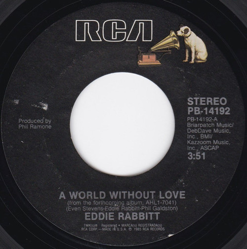 Eddie Rabbitt - A World Without Love (7")