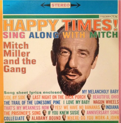 Mitch Miller And The Gang - Happy Times!‒Sing Along With Mitch (LP, Album)