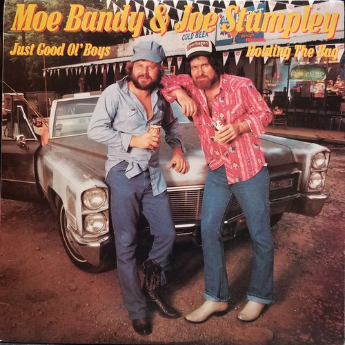 Moe Bandy & Joe Stampley - Just Good Ol' Boys Featuring Holding The Bag (LP, Album, Ter)