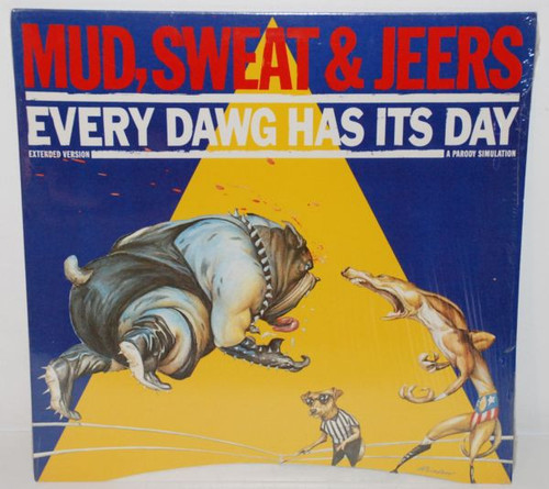 Mud, Sweat & Jeers - Every Dawg Has Its Day (12", Promo)