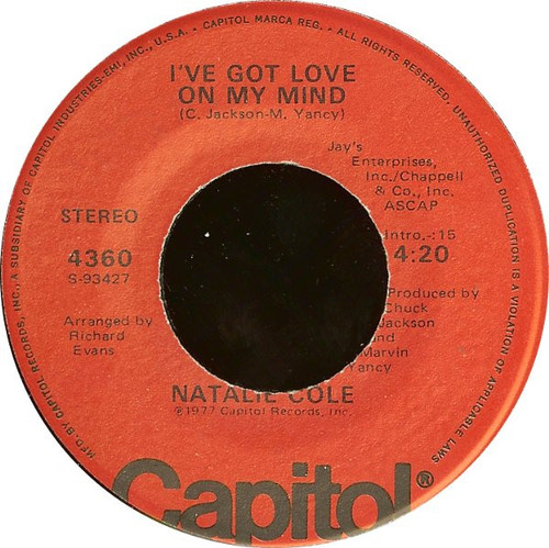 Natalie Cole - I've Got Love On My Mind/ Unpredictable You (7", Win)