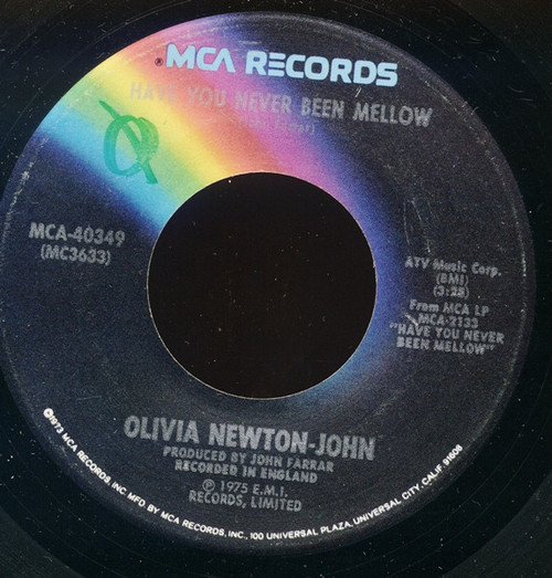 Olivia Newton-John - Have You Never Been Mellow (7", Single, Pin)