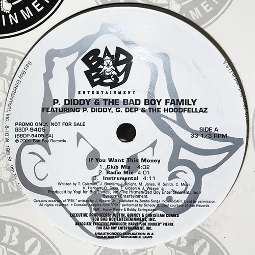 P. Diddy & The Bad Boy Family - If You Want This Money (12", Promo)