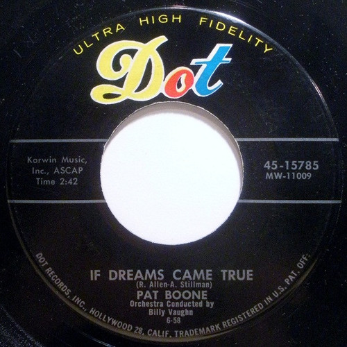 Pat Boone - If Dreams Came True / That's How Much I Love You (7", Single)