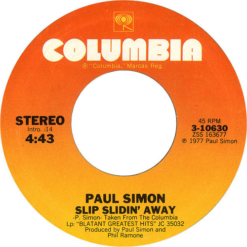 Paul Simon - Slip Slidin' Away (7", Single, Styrene, Pit)