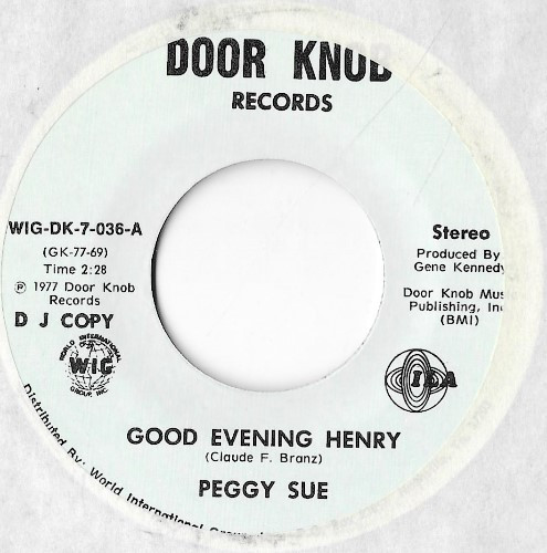 Peggy Sue (2) - Good Evening Henry / Good Evening Henry (7", Promo)