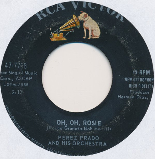 Perez Prado And His Orchestra - Oh, Oh, Rosie / Rockambo Baby (7", Single)
