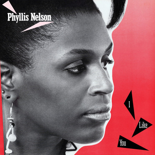 Phyllis Nelson - I Like You (12")