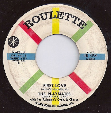 The Playmates - First Love / A Ciu-E (7", Single)
