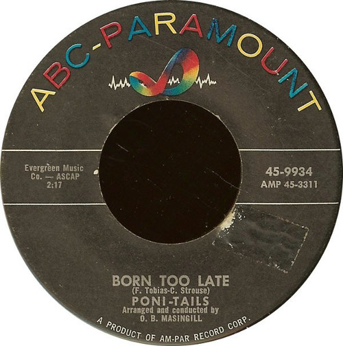 Poni-Tails - Born Too Late / Come On Joey Dance With Me (7", Single)