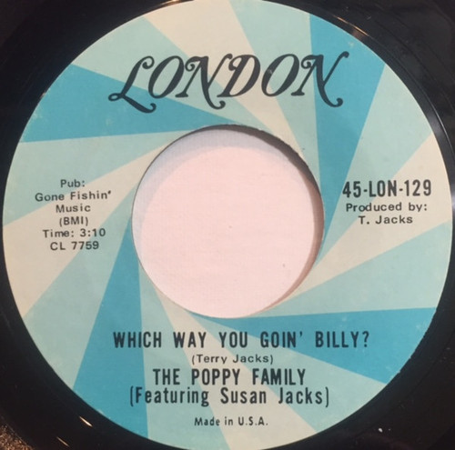 The Poppy Family - Which Way You Goin' Billy? (7", Styrene)